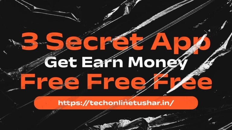 3-secret-earning-app-get-free-earn